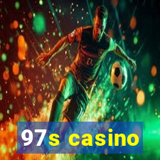 97s casino